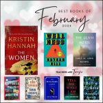 Page turners for February 2024, best books of the month, book reviews including The Women, Wellness, and The Glass Hotel.